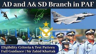Test Pattern and Eligibility Criteria for AD and A& SD Branch In Pakistan Air Force
