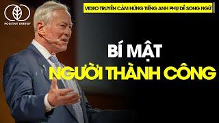 Vietsub Brian Tracy bí mật của thành công | Video truyền cảm hứng tiếng anh phụ đề song ngữ