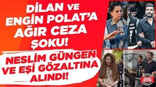 DİLAN VE ENGİN POLAT'A AĞIR CEZA ŞOKU! Kara Günde Neler Yaşandı? | Magazin Noteri