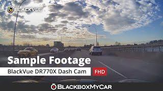 BlackVue DR770X-2CH 1080P Full HD Dash Cam | Sample Footage | BlackboxMyCar