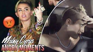 7 Times Miley Cyrus GOT ANGRY!!!