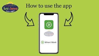 How To Use The App When I Work