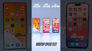 Samsung S25 Ultra vs S23 Ultra vs iPhone 16 Pro Max Bootup speed test #s25ultra #s24ultra #16promax