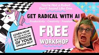 Get Radical With AI Workshop hosted by Heather Zeitzwolfe (Get Radical With Your Business)