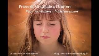 Prière de Gratitude à l’Univers – Pour se réaligner intérieurement…