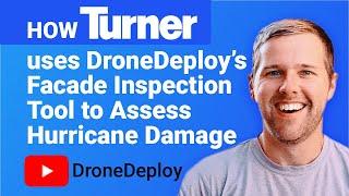 How DroneDeploy's Facade Inspection Helped Turner Construction Assess Damage From Hurricane Laura