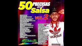 50 PEGADITAS PRECISAS DE LA SALSA VOL 2 2024 #venezuelaensalsa @DjMaikeltk (SALSA PAL ACHANTE)