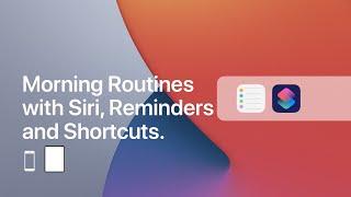 How To Use Siri and Reminders To Start Your Morning Routine