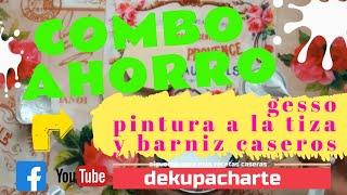 COMBO AHORRO pintura a la tiza, gesso y barniz CASEROS