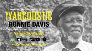 Ronnie Davis - Iyahcoustic - The Making | Skinny Bwoy Records