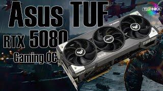 Asus TUF RTX 5080 Gaming OC - Review, Benchmarks, Temperaturen, Spulenfiepen