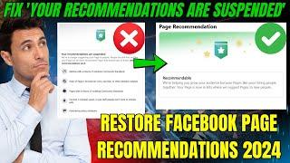 Fix 'Your Recommendations Are Suspended' | Restore Facebook Page Recommendations 2024 ( NewUpdate)