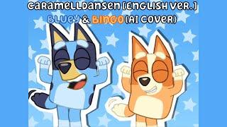 Caramelldansen [English] - Bluey and Bingo (Bluey AI Cover) w/ Lyrics