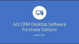 Act CRM Desktop Software Pricing: January 2022