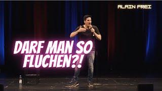 Darf man so fluchen?! - Alain Frei