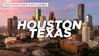 Houston Texas: Cool Things To Do // Destinations Explained