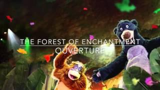 The Forest of Enchantment: Ouverture