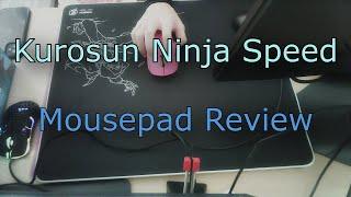 Kurosun Ninja Speed Mousepad Review