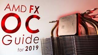AMD FX Overclocking Guide for 2019 - Maximum Performance OC