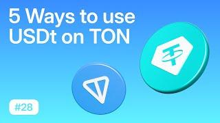 5 Ways to use USDt on TON | TON Learn #28