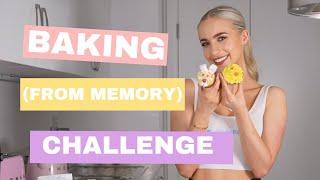 Ultimate Baking *from memory* Challenge... Will I Succeed?