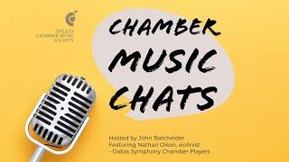 Chamber Music Chats - Nathan Olson | Dallas Symphony Chamber Players