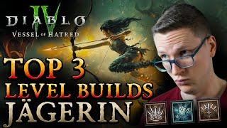 Die TOP 3 JÄGERIN LEVEL BUILDS für Diablo 4 Vessel of Hatred (Season 6)