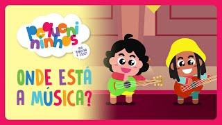 PEQUENININHOS - Onde Está a Música - Animação Infantil para Toda Família