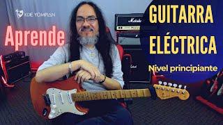 Aprende como tocar guitarra eléctrica en  25 minutos PRINCIPIANTE