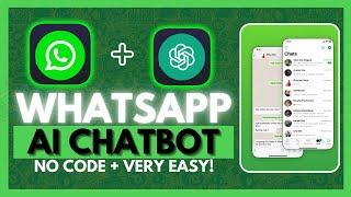 How To Build an AI WhatsApp Chatbot With No-code!