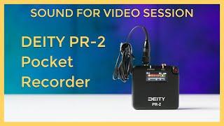 DEITY PR-2 Pocket Recorder — Initial Look