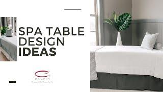 SPA TABLE DESIGN IDEAS | COMPHY