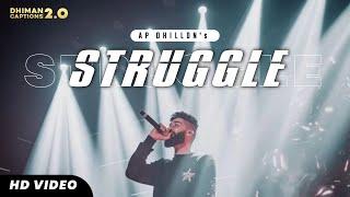 AP DHILLON - STRUGGLE [ FULL SONG ] | Latest Punjabi Song 2022 | Dhiman Captions 2.O