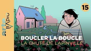 Boucler la boucle | La Chute de Lapinville EP15