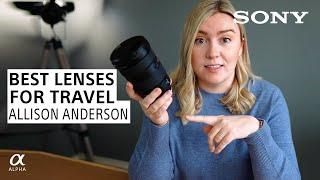 Best Lenses for Travel Photography | Sony Lens Guide ft. Allison Anderson