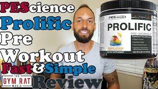 PEScience Prolific Pre-Workout Supplement Review