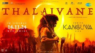 Thalaivane - Lyrical Video | Kanguva | Suriya, Disha Patani | Bobby Deol | Devi Sri Prasad | Siva