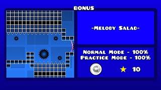 Geometry Dash Layout - -Melody Salad- (Bonus 194)