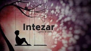 Intezar - Official Lyric Video | AtharvaMusic