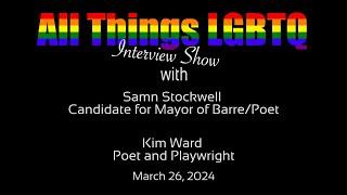 All Things LGBTQ Interview Show:  Samn Stockwell & Kim Ward