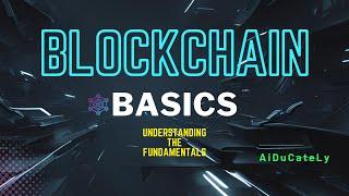 Blockchain Basics: Understanding the Fundamentals #blockchain #cryptocurrency #blockchain101 #crypto