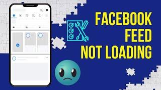 Facebook Feed Not Loading | Feed Isn't Available Right Now Problem Fixed