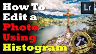 How to Edit a Photo Using Only the Histogram in Lightroom