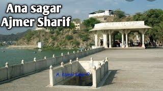 Ana sagar Lake || ajmer Sharif || rajasthan