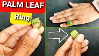 How to make ring using palm leaf (Easy Tutorial) Palm leaf ring | Only Leaf Craft .