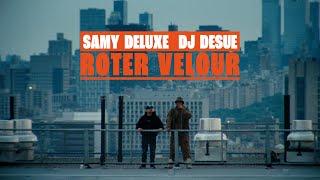 Samy Deluxe x DJ Desue - "Roter Velour" (Offizielles Musikvideo)