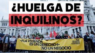 ¿Tiene sentido una "huelga de inquilinos"?