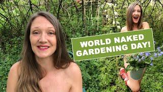 World Naked Gardening Day!