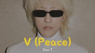 Zion.T - V (Peace) ft AKMU [Han/Eng/Rom] Lyrics