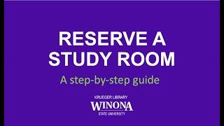 How to Reserve a Study Room